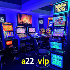Programa VIP a22 vip