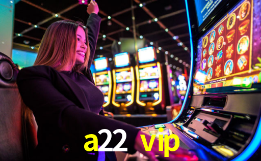 Premium Interface a22 vip