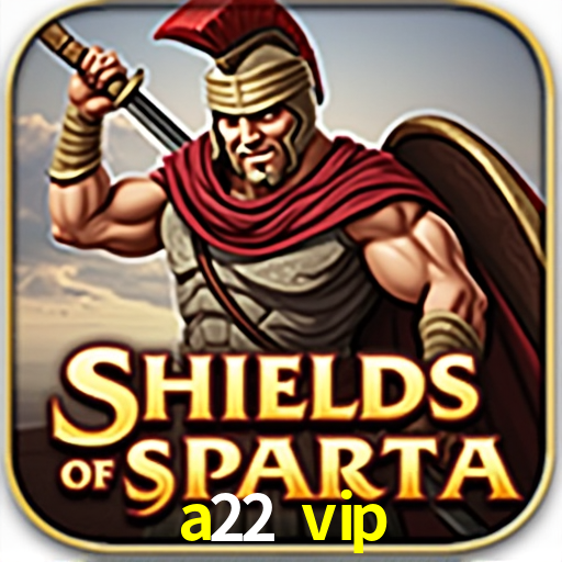 Quick Registration a22 vip